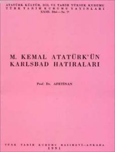 M. Kemal Atatürk'ün Karlsbad Hatıraları