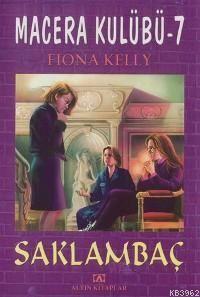 Macera Kulübü 7; Saklambaç