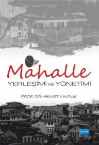 Mahalle Yerleşimi ve Yönetimi