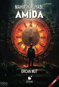 Mahir’in Rüyası: Amida