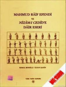 Mahmud Raif Efendi ve Nizam-ı Cedide Dair Eseri