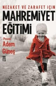 Mahremiyet Eğitimi; Nezaket ve Zarafet için