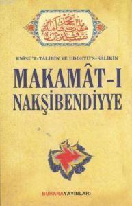Makamat-ı Makşibendiyye; Enîsüt-Tâlibîn Uddetüs-Sâlikîn