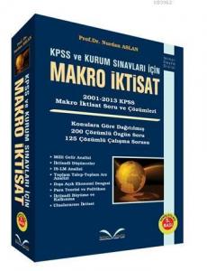 Makro İktisat (Ciltli); 2001-2013 KPSS Makro İktisat Soru ve Çözümleri