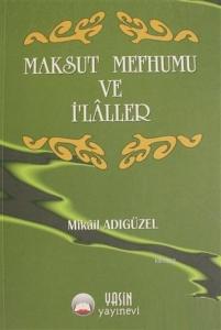 Maksut Mefhumu ve İlahiler