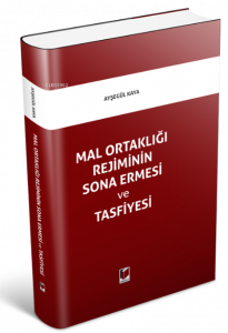 Mal Ortaklığı Rejiminin Sona Ermesi Ve Tasfiyesi