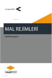 Mal Rejimleri;Eşitlik Varsayımı
