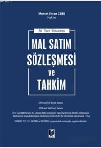 Mal Satım Sözleşmesi ve Tahkim; Adli - Ticari - Uluslararası