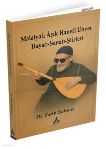 Malatyalı Aşık Hanefi Ünver