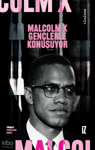 Malcolm X Gençlerle Konuşuyor