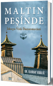 Maltın Peşinde – İskoçya Viski Damıtımevleri