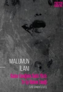 Malumun İlanı; Kadın Emeğinin Saklı Yüzü:Ev İçi Bakım Emeği