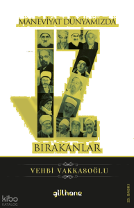 Maneviyat Dünyamızda İz Bırakanlar