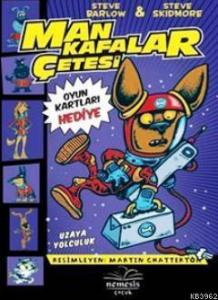 Mankafalar Çetesi - Uzaya Yolculuk