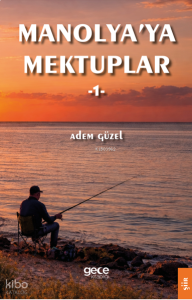 Manolya’ya Mektuplar