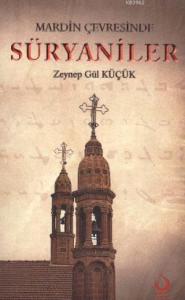 Mardin Çevresinde Süryaniler