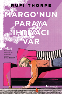 Margo’nun Paraya İhtiyacı Var
