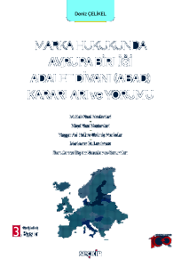 Marka Hukukunda Avrupa Birliği Adalet Divanı (ABAD) Kararları ve Yorumu