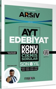 Marka Yayınları 2026 YKS AYT Edebiyat Çıkmış Sorular Son 8 Yıl Konu Konu Tıpkı Basım Arşiv Serisi Çözümlü