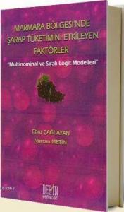 Marmara Bölgesi'nde Şarap Tüketimini Etkileyen Faktörler