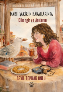 Martı Şakir'in Kanatlarında