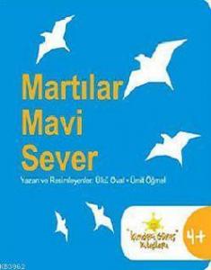 Martılar Mavi Sever