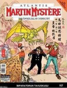Martin Mystere İmkansızlar Dedektifi Sayı: 117 İmparatorun Tavuskuşu