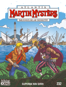 Martin Mystere Sayı 232;Superba’nın Sırrı