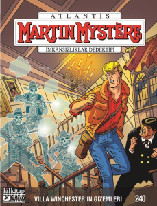 Martin Mystere Sayı 240 - İmkansızlıklar Dedektifi;Villa Winchester’in Gizemleri