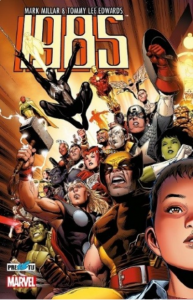 Marvel 1985; (Limitli Sert Kapak)