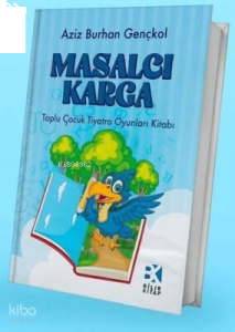 Masalcı Karga