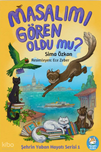 Masalımı Gören Oldu mu?;Şehrin Yaban Hayatı Serisi 1
