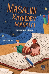Masalını Kaybeden Masalcı