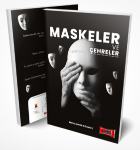 Maskeler ve Çehreler