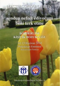 Masterson Günleri 4 Borderline Kişilik Boz.Senden Nefret Ediyorum Beni Terk Etme