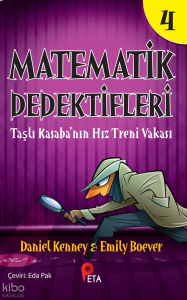 Matematik Dedektifleri 4 ;Taşlı Kasaba’nın Hız Treni Vakası