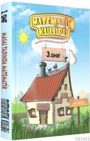 Matematik Kulübü 3. Sınıf Masal Tadında Matematik Matematik Kulübü