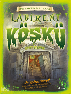 Matematik Macerası - Labirent Köşkü