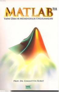 Matlab 7.11 Yapay Zeka ve Mühendislik Uygulamaları