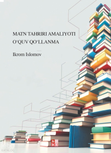 Matn Tahriri Amaliyoti - Oʻquv Qoʻllanma