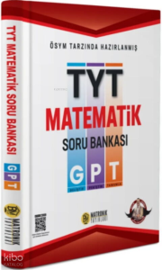 Matronik Yayınları  GPT TYT Matematik Soru Bankası