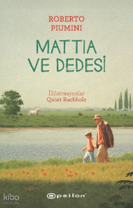 Mattia ve Dedesi