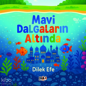 Mavi Dalgaların Altında