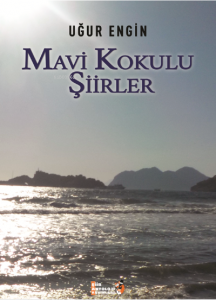 Mavi Kokulu Şiirler