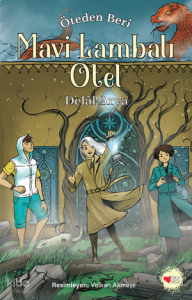 Mavi Lambalı Otel - Öteden Beri 2