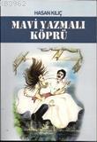 Mavi Yazmalı Köprü