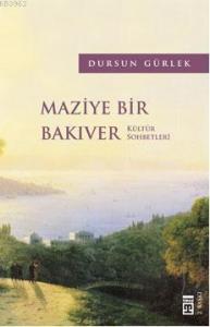 Maziye Bir Bakıver