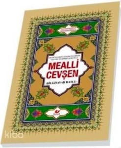 Mealli Cevşen (Bilgisayar Hatlı)