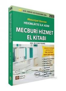 Mecburi Hizmet El Kitabı; Mezuniyet Sonrası Hekimlikte İlk Adım