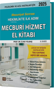 Mecburi Hizmet El Kitabı Mezuniyet Sonrası Hekimlikte İlk Adım